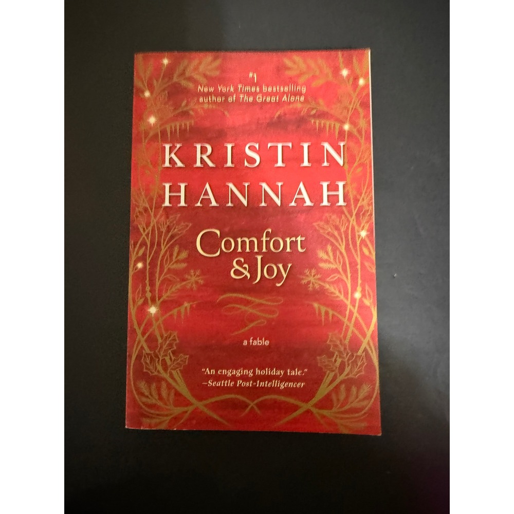 Kristin Hannah Comfort & Joy A Fable Paperback Book 2020 Ballantine Edition